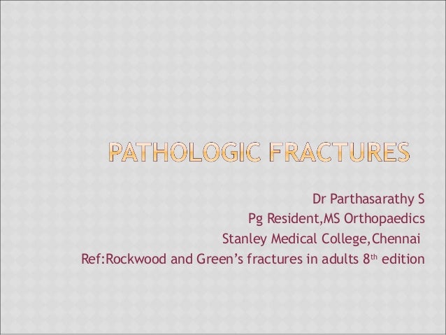 treatment of pathological fracture treatment of pathological fracture