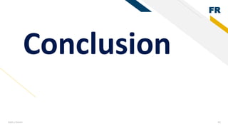 FR
Add a footer 45
Conclusion
 
