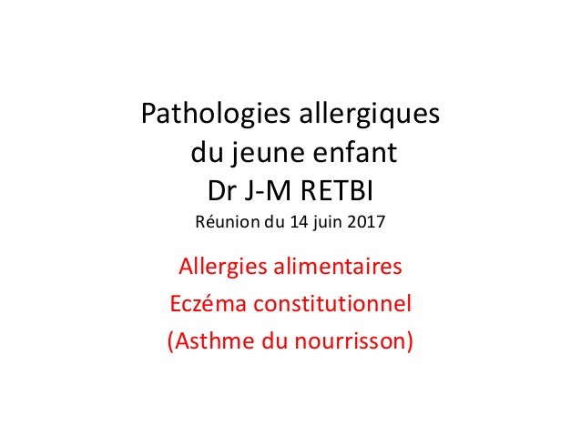 Pathologies Allergiques Du Jeune Enfant