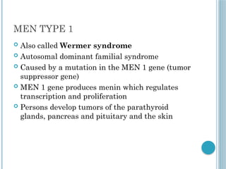Comprehensive Overview of Multiple Endocrine Neoplasia and Pineal Gland ...