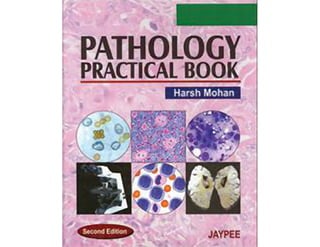 Pathology Practical Book, 2nd Edition - harsh-mohan-pathology-practical-book-2nd-edition.pdf