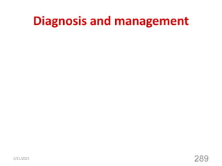Diagnosis and management
2/21/2023
289
 