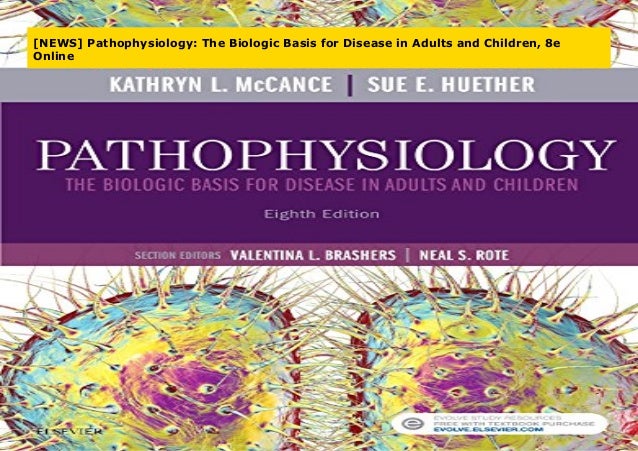 News Pathophysiology The Biologic Basis For Disease In Adults And