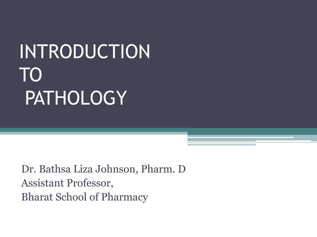 Introduction to Pathology | PPT