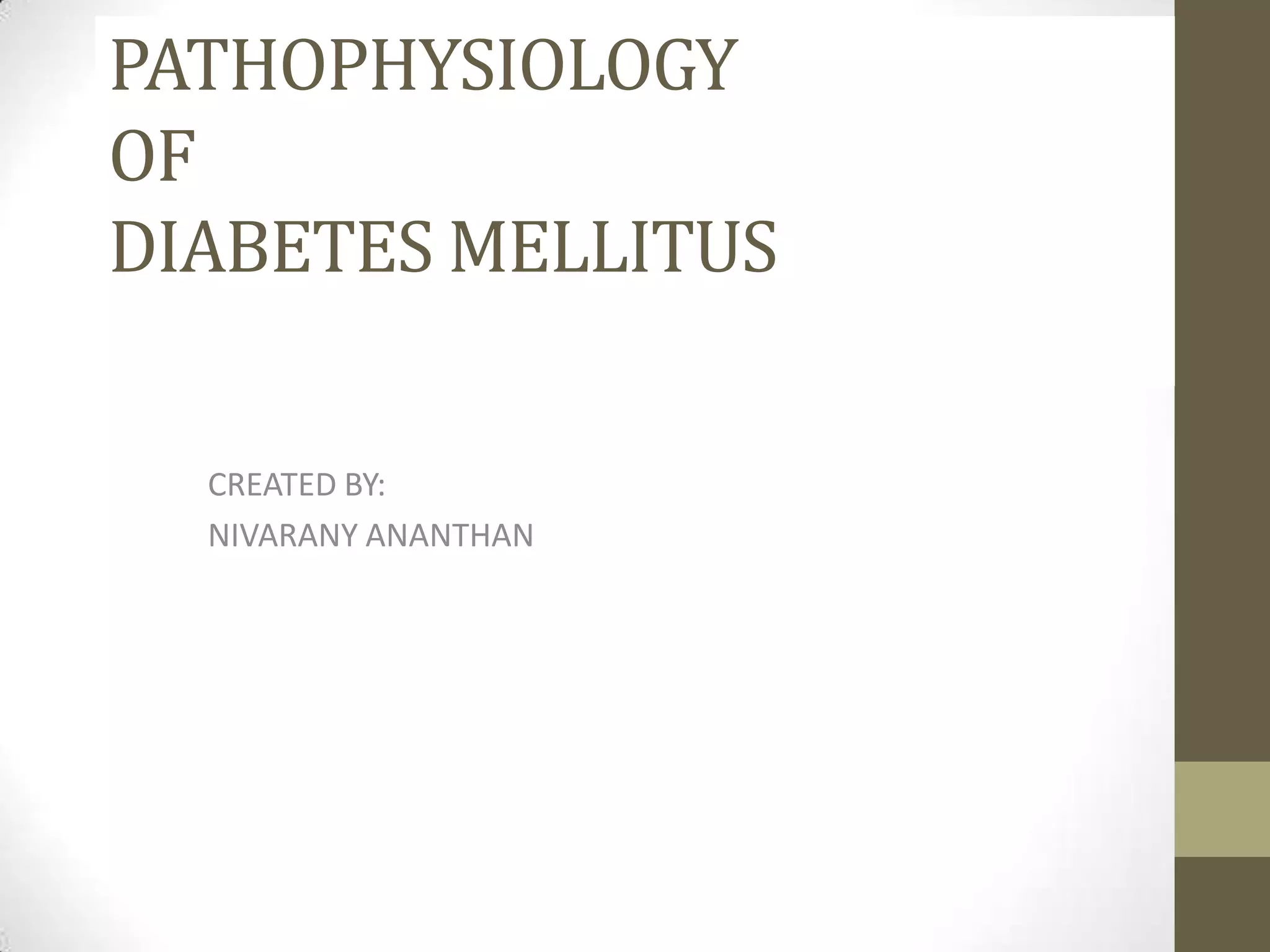 Pathophysiology of diabetes mellitus | PPT