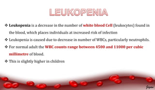 Pathophysiology of leukopenia | PPT
