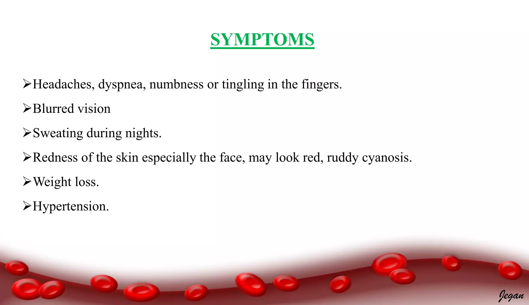 Polyscythemia Rash Pathophysiology of polycythemia | PDF