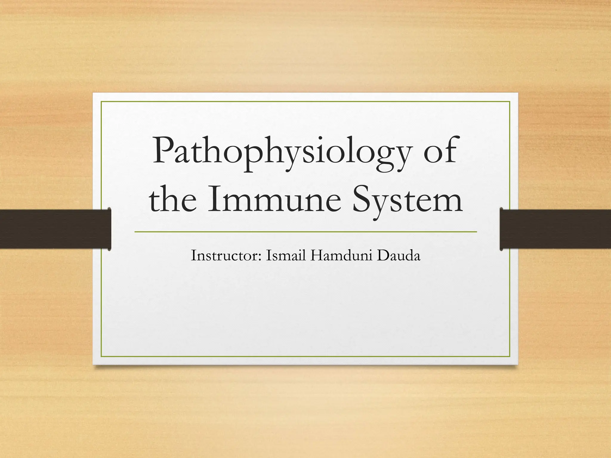 Pathophysiology_of_the_Immune_System.pptx