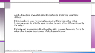 Pathophysiology of Tremor | PPTX