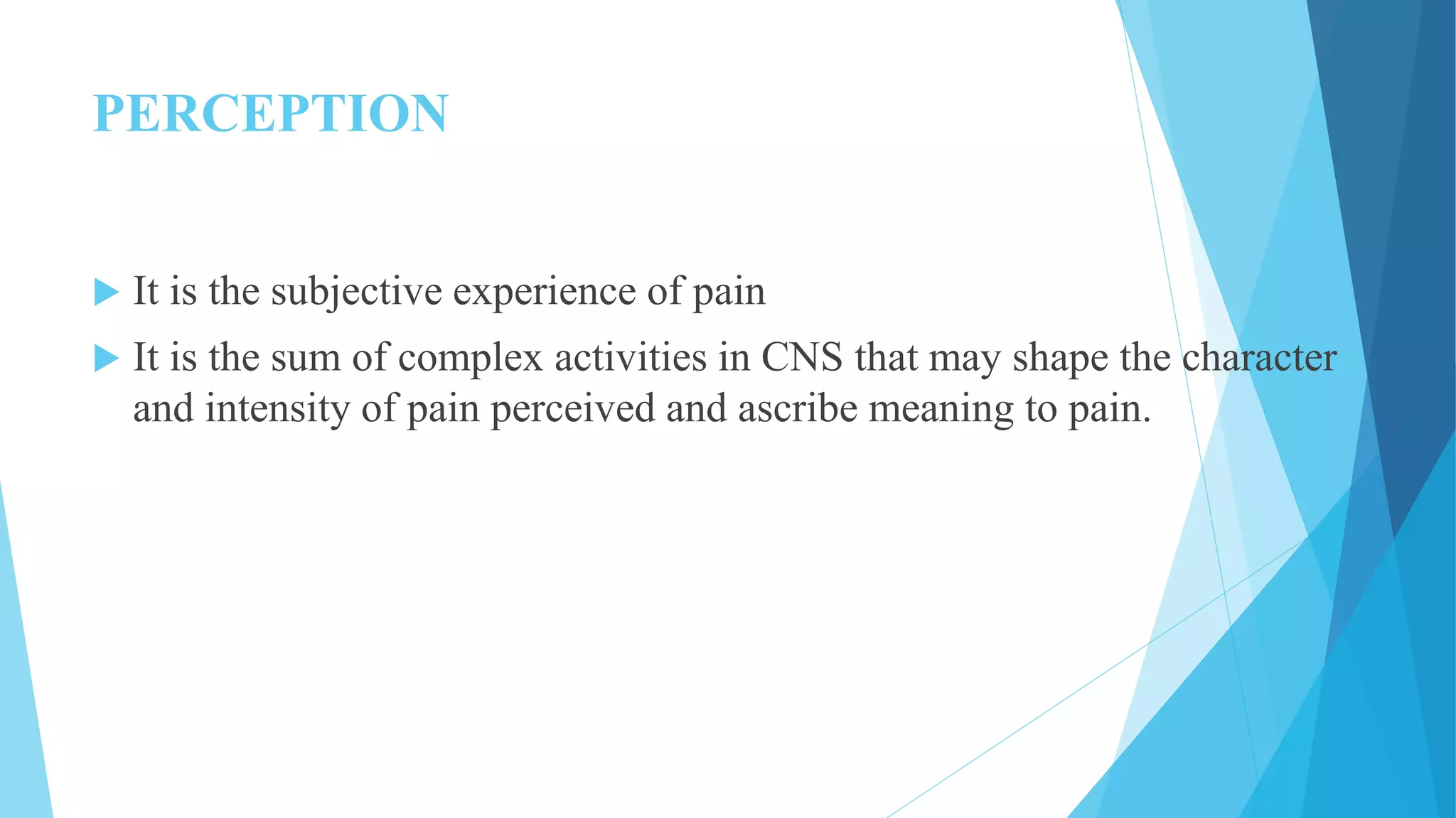 Pathway , physiology , perception of pain | PPTX