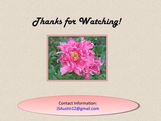 Thanks for Watching!  Contact Information: [email_address]   