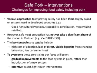 Food safety in the pork value chain and pathways towards safer pork in Vietnam