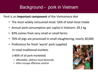 Food safety in the pork value chain and pathways towards safer pork in Vietnam