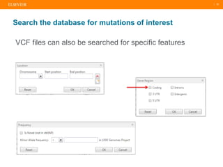 | 32
VCF files can also be searched for specific features
Search the database for mutations of interest
 