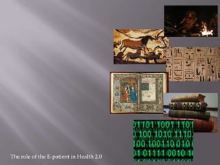   The role of the E-patient in Health 2.0 <br />