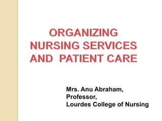 Mrs. Anu Abraham,
Professor,
Lourdes College of Nursing
 