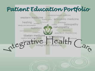Patient Education Portfolio

 
