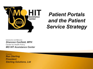 Patient Portals
 and the Patient
Service Strategy
 