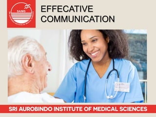 EFFECATIVE
COMMUNICATION
 