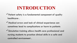 Enhancing Patient Safety Through Advanced Simulation Training in ...