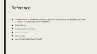 Patient safety and error reduction approaches | PPTX