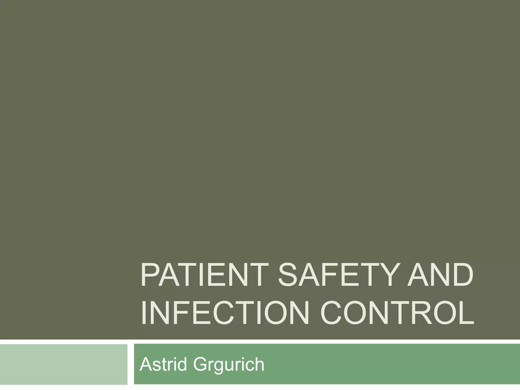 Patient safety and infection control PPT