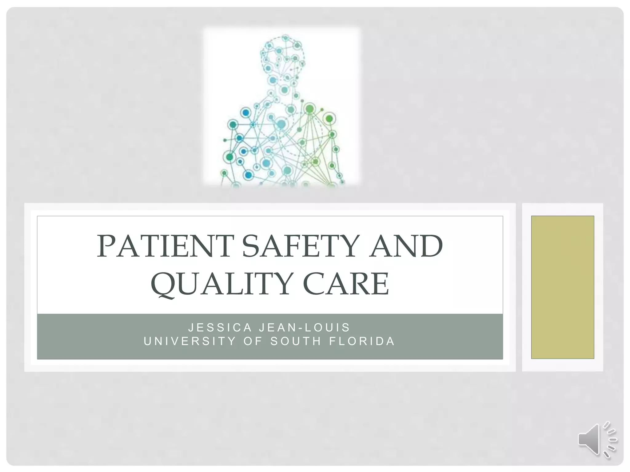 Patient safety and quality care | PPTX