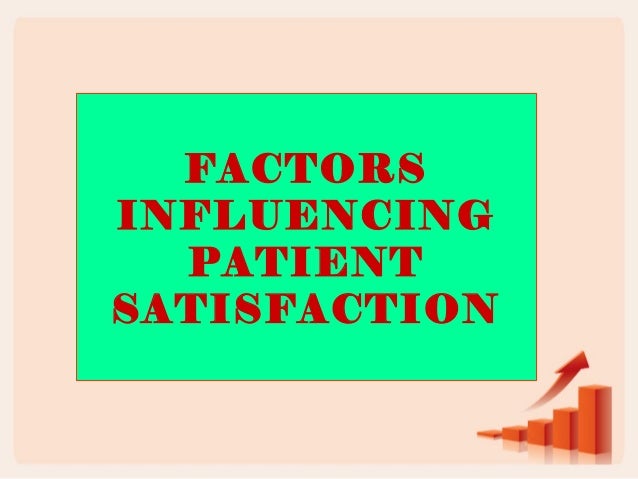 the factors that increase patient s satisfaction Home how nurse care affects patient recovery improving patient outcomes and satisfaction other workplace factors can impact a nurse’s efforts in terms. the factors that increase patient s satisfaction Home how nurse care affects patient recovery improving patient outcomes and satisfaction other workplace factors can impact a nurse’s efforts in terms.