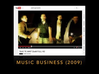 M U S I C B U S I N E S S ( 2 0 0 9 )
 