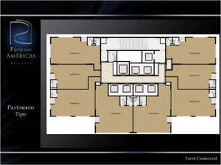 Pavimento
  Tipo




            Torre Comercial
 