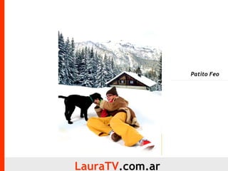 LauraTV .com.ar Patito Feo 