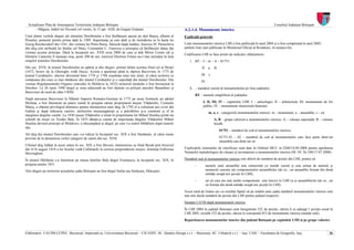Actualizare Plan de Amenajarea Teritoriului Judeţean Botoşani                                                                                                             Consiliul Judeţean Botoşani
       - Măgura, întărit lui Nicoară vel vornic, la 12 apr. 1620, de Gaşpar Graţiani                         A.2.1.4. Monumente istorice
Unul dintre vechile târguri ale ţinutului Dorohoiului a fost Ştefăneştii aşezat pe râul Başeu, afluent al    Explicaţii generale
Prutului, pomenit pentru prima dată la 1509. Importanţa sa este dată şi de includerea sa în harta lui
Georg Reichersdorf din 1541, din vremea lui Petru Rareş. Întrucât după tradiţie, biserica Sf. Paraschiva     Lista monumentelor istorice LMI a fost publicată în anul 2004 şi a fost completată în anul 2005;
din târg este atribuită lui Ştefan cel Mare, Constantin C. Giurescu a presupus că Ştefăneştii datau din      ambele liste sunt publicate în Monitorul Oficial al României, în numere bis.
vremea acestui principe. Dacă la începutul sec. XVII avea 2000 de case şi atât Miron Costin cât şi
                                                                                                             Codificarea LMI se face printr-un indicativ alfanumeric:
Dimitrie Cantemir îl numeau oraş, peste 200 de ani, istoricul Dionisie Fotino nu-l mai includea în lista
oraşelor ţinutului Dorohoiului.                                                                                 1. BT – I – m – A – 01751
Din sec. XVII, în ţinutul Dorohoiului au apărut şi alte târguri, primul dintre acestea fiind cel al Herţei               II a      B
(1672, hrisov de la Gheorghe vodă Duca). Acesta a aparţinut până la răpirea Bucovinei în 1775 de
ţinutul Cernăuţilor, ulterior devenind între 1776 şi 1788 reşedinţa unui mic ţinut, al cărui teritoriu se               III s
compunea din ceea ce mai rămăsese din ţinutul Cernăuţilor şi o suprafaţă din ţinutul Dorohoiului. Din                   IV
vremea Regulamentului Organic (introdus în Moldova la 1832) teritoriul ţinutului a fost încorporat la
Dorohoi. La 26 iunie 1940 târgul şi zona adiacentă au fost răşluite cu prilejul anexării Basarabiei şi          1. – numărul curent al monumentului pe lista judeţului
Bucovinei de nord de către URSS.
                                                                                                                    BT – numele simplificat al judeţului
După anexarea Bucovinei la Sfântul Imperiu Romano-German în 1775 pe noua frontieră, pe pârâul
Molniţa, a fost întemeiat un punct vamal în preajma căruia proprietarul moşiei Vlădenilor, Costache                       I, II, III, IV – capitolele LMI: I – arheologie; II – arhitectură; III; monumente de for
Mareş, a obţinut privilegiul domnesc pentru întemeierea unui târg. În 1792 el a colonizat aici evrei din                  public; IV – monumente memoriale/funerare.
Galiţia şi după ridicarea caselor, atelierelor meşteşugăreşti şi a prăvăliilor şi-a construit şi el în                         m, a, s – categoriile monumentelor istorice: m – monument; a – ansamblu; s – sit.
marginea târgului curţile. La 1830 moşia Vlădenilor a intrat în proprietatea lui Mihail Sturdza printr-un
schimb de moşii cu Teodor Balş. În 1835 dându-şi seama de importanţa târgului Vlădenilor Mihail                                    A, B – grupa valorică a monumentelor istorice: A – valoare naţională; B – valoare
Sturdza devenit principe al Moldovei, a răscumpărat şi târgul, pe care l-a numit Mihăileni după numele                             locală.
său.
                                                                                                                                       01751 – numărul de cod al monumentelor istorice;
Alt târg din ţinutul Dorohoiului care s-a ridicat la începutul sec. XIX a fost Darabanii, al cărui nume
provine de la denumirea vechii categorii de oşteni din sec. XVII.                                                                      01751.01 – 02 – numărul de cod al monumentelor care face parte dintr-un
                                                                                                                                       ansamblu sau dintr-un sit.
Ultimul târg înălţat la acest statut în sec. XIX a fost Săvenii, întemeierea sa fiind făcută prin hrisovul
din 4/16 august 1818 a lui Scarlat vodă Callimachi la cererea proprietăresei moşiei, domniţa Eufrosina       Explicaţiile sistemului de clasificare sunt date în Ordinul MCC nr.2260/18.04.2008 pentru aprobarea
Mavrogheni.                                                                                                  Normelor metodologice de clasare şi inventariere a monumentelor istorice (M. Of. Nr.540/17.07.2008).

În ţinutul Hârlăului s-a întemeiat pe moşia familiei Balş târgul Frumuşica, la începutul sec. XIX, în        Numărul real al monumentelor istorice este diferit de numărul de poziţii din LMI, pentru că:
preajma anului 1831.                                                                                                -        numele unui ansamblu este numerotat cu număr curent şi este urmat de numele şi
Alte târguri pe teritoriul actualului judeţ Botoşani au fost târgul Suliţa sau Suliţoaia, Drăcşanii.                         numerele curente ale componentelor ansamblului (de ex., un ansamblu format din două
                                                                                                                             entităţi ocupă trei poziţii în LMI);
                                                                                                                    -        un sit care are mai multe componente este înscris în LMI ca şi ansamblurile (de ex., un
                                                                                                                             sit format din două entităţi ocupă trei poziţii în LMI).
                                                                                                             Acest mod de listare are ca rezultat faptul că pe totalul unui judeţ numărul monumentelor istorice este
                                                                                                             mai mic decât numărul de poziţii din LMI pentru judeţul respectiv.
                                                                                                             Situaţia UATB după monumentele istorice
                                                                                                             În LMI 2004 în judeţul Botoşani sunt înregistrate 522 de poziţii, cărora li se adaugă 1 poziţie nouă în
                                                                                                             LMI 2005; rezultă 523 de poziţii, cărora le corespund 453 de monumente istorice (număr real).
                                                                                                             Repartizarea monumentelor istorice din judeţul Botoşani pe capitolele LMI şi pe grupe valorice


Elaboratori: UAUIM-CCPEC, Bucureşti, împreună cu, Universitatea Bucureşti – CICADIT, SC. Quattro Design s.r.l. – Bucureşti, SC. Urbatech s.r.l. – Iaşi, UAIC - Facultatea de Geografie, Iaşi,                      36
 