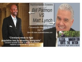 Cleveland Immigration Debate, Ohio Reps Bill Patmon vs. Matt Lynch, Convencion Hispana, 10/19