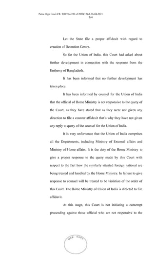 Patna High Court CR. WJC No.390 of 2020(12) dt.26-04-2021
3/4
Let the State file a proper affidavit with regard to
creatio...