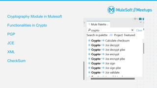 CryptoGraphy Module in Mulesoft | PPTX