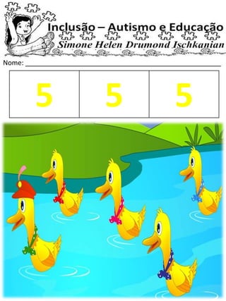 Nome: ____________________________________________________
5 5 5