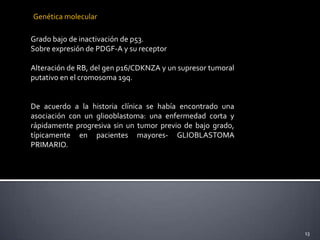 5TC de un gran tumor en el hemisferio cerebral que muestra una aumento de señal de contraste y un marcado edema peritumoral