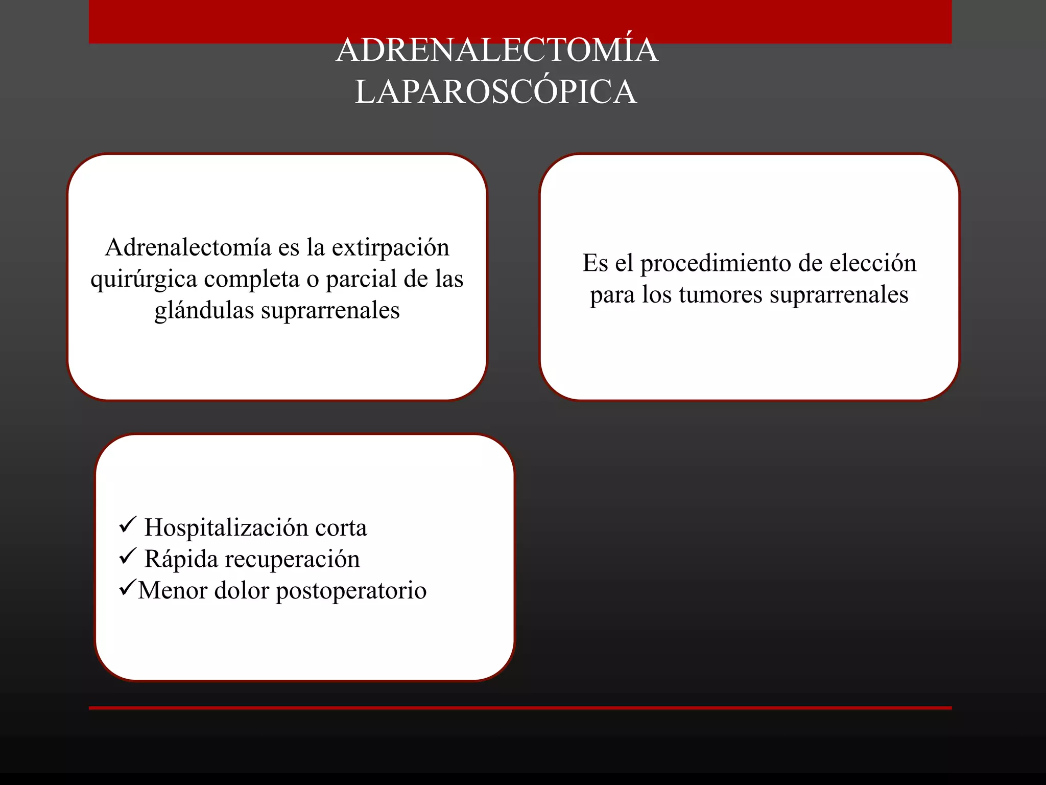 adrenalectomia laparoscopica | PPTX