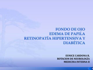 EUNICE CARDONA R.
ROTACION DE NEUROLOGÍA
    MEDICINA INTERNA II
 