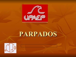 PARPADOS 