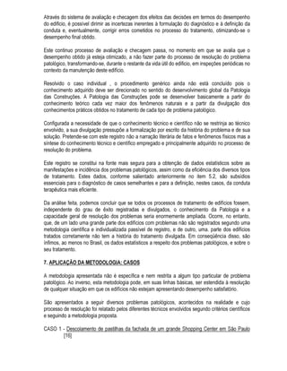 SURS{V XPD UHODomR GH DSDUHOKRV
TXH VHJXQGR 5HJDHUWV @ VmR VXILFLHQWHV SDUD H[DPLQDU D JUDQGH PDLRULD GRV SUREOHPDV
SDWROyJLFR 6mR HOHV
• 1tYHO G
iJXD
• )LR GH SUXPR
• 5pJXD H PHWUR SUHFLVRV
• +LGU{PHWUR HOpWULFR
• 3VLFU{PHWUR GR WLSR WHUP{PHWUR ~PLGR H VHFR 