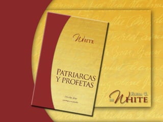 Patriarcas y Profetas