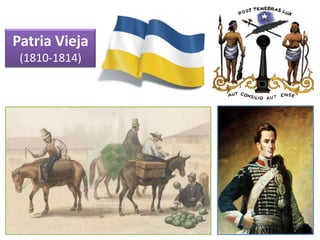 Patria Vieja
 (1810-1814)
 