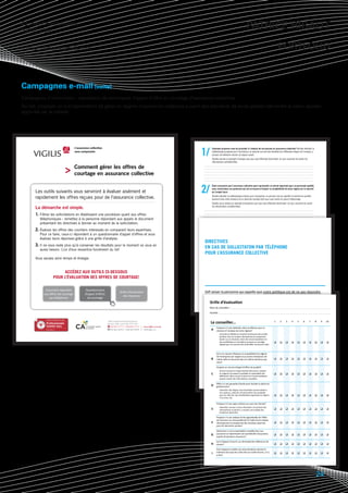 43, rue Championnet
59000 Lille
                                                                                                                                                                                   Patrice Ribaut

patriceribaut@gmail.com                                                                                                                                                                                               portfolio



Campagnes e-mail (suite)
Campagnes d’information - application de techniques d’appel d’offre en courtage d’assurance collective.
De fait, proposer un outil permettant de gérer un régime d’assurance collective suivant des standards de saine gestion démontre la valeur ajoutée
apportée par le cabinet.




                                                                                                                                1/
                                             L’assurance collec�ve                                                                       Comment proposez-vous de procéder à l’analyse de nos besoins en assurance collective? Veuillez détailler la
                                             sans compromis                                                                              méthodologie proposée pour l’évaluation, en prenant soin de bien identifier les différentes étapes de l’analyse, y
                                                                                                                                         compris les éléments révisés du régime actuel.
                                                                                                                                         Veuillez joindre un exemple d’analyse que vous avez effectuée récemment, en vous assurant de cacher les
                                                                                                                                         informations confidentielles.

                                             Comment gérer les offres de
                                             courtage en assurance collective


                                                                                                                                2/
                                                                                                                                         Étant conscients que l’assurance collective peut représenter un attrait important pour un personnel qualifié,
                                                                                                                                         nous recherchons un partenaire qui est en mesure d’évaluer la compétitivité de notre régime sur le marché
      Les outils suivants vous serviront à évaluer aisément et                                                                           de l’emploi local.

      rapidement les offres reçues pour de l’assurance collective.                                                                       Veuillez détailler la méthodologie utilisée pour l’évaluation, en prenant soin de spécifier le nombre de sociétés
                                                                                                                                         œuvrant dans notre domaine ou un domaine connexe dont vous vous servez en guise d’étalonnage.
                                                                                                                                         Veuillez aussi joindre un exemple d’évaluation que vous avez effectuée récemment, en vous assurant de cacher
      La démarche est simple.                                                                                                            les informations confidentielles.


      1. Filtrez les sollicitations en établissant une procédure quant aux offres
         téléphoniques : remettez à la personne répondant aux appels le document
         présentant les directives à donner au moment de la sollicitation;
      2. Évaluez les offres des courtiers interessés en comparant leurs expertises.
                                                                                                                                3/
                                                                                                                                         Le processus d’appel d’offres revêt une grande importance dans le choix d’un assureur. Veuillez indiquer
         Pour ce faire, ceux-ci répondent à un questionnaire d’appel d’offres et vous                                                    le nom des assureurs sollicités et détailler la méthodologie utilisée pour comparer les offres, en prenant soin
                                                                                                                                         d’énumérer les mesures d’évaluation utilisées, aussi bien qualitatives que quantitatives.
         évaluez leurs réponses grâce à une grille d’analyse;
                                                                                                                                 DIRECTIVES
                                                                                                                                         Veuillez aussi joindre un exemple d’analyse que vous avez effectuée récemment, en vous assurant de cacher les
      3. Il ne vous reste plus qu’à conserver les résultats pour le moment où vous en                                                    informations confidentielles.

         aurez besoin. L’un d’eux ressortira forcément du lot!
                                                                                                                                   EN CAS DE SOLLICITATON PAR TÉLÉPHONE
                                                                                                                                   POUR L’ASSURANCE COLLECTIVE
      Vous sauvez ainsi temps et énergie.



                                                                                                                                4/
                                                                                                                                         La mise en place d’un nouveau régime ou des modifications au régime existant apporte un surcroît de travail
                             Accédez Aux outils ci-dessous                                                                               à notre personnel. Veuillez détailler les différents outils que vous êtes en mesure de nous fournir lors de la mise
                                                                                                                                         en place du régime ou lors du renouvellement afin de nous simplifier la tâche.
                        pour l’évAluAtion des offres de courtAge!                                                                        Veuillez aussi joindre un exemple récent des outils proposés, en vous assurant de cacher les informations
                                                                                                                                         confidentielles s’il y a lieu.


            Comment répondre                         Questionnaire
                                                                                   Grille d’évaluation                             SVP aviser la personne qui appelle que notre politique est de ne pas répondre
           aux offres de courtage                    d’appel d’offres
                                                                                     des réponses                                  aux sollicitations par téléphone.
               par téléphone                           de courtage
                                                                                                                                        Grille d’évaluation
                                                                                                                                   Si la personne désire laisser ses coordonnées, il nous fera plaisir de lui faire parvenir
                                                                                                                                QUESTIONNAIRE                           OFFRE DE COURTAGE EN ASSURANCE COLLECTIVE - PAGE 3
                                                                                                                                   un questionnaire :à compléter nous permettant d’évaluer le service proposé.
                                                                                                                                       Nom du conseiller
                                                                                                                                       Société :
                                                                                                                                   L’aviser qu’il devra nous retourner ses réponses par écrit, accompagnées des
             RÉGIMES D’ASSURANCE EXCLUSIFS
                                                                        2540, boulevard Daniel-Johnson,                            documents pertinents, par la poste, par courriel ou2 par3 télécopieur. 7 8
                                                                                                                                       Le conseiller...                           1             4   5  6                                                           9   10
             Professionnels.                                            bureau 200, Laval QC H7T 2S3
             Comme vous.                                                  450 682-7772 | 1 888 682-7772   www.vigilis.ca/ocaq
                                                                                                                                              Propose-t-il une méthode claire et efficace pour la
             www.vigilis.ca                                               450 682-8299 | 1 888 682-8299   info@vigilis.ca               A     révision et l’analyseN’ACCEPTER AUCUN
                                                                                                                                                                   de notre régime?                           APPEL DE RETOUR.
                                                                                                                                                   Consulte et détaille les résultats techniques des années
                                                                                                                                                   passées, fait une analyse rétrospective et prospective
                                                                                                                                                   basée sur ces résultats, émet des recommandations et
                                                                                                                                                   des modifications à considérer, propose un sondage                                                         
                                                                                                                                                   adapté pour les assurés afin d’identifier les besoins réels.



                                                                                                                                              Est-il en mesure d’évaluer la compétitivité du régime
                                                                                                                                              de l’entreprise par rapport aux autres entreprises de
                                                                                                                                        B     même taille et oeuvrant dans le même domaine que                                                                
                                                                                                                                              nous?

                                                                                                                                              Propose un service d’appel d’offres de qualité?
                                                                                                                                                   Service incluant un large éventail d’assureurs, analyse
                                                                                                                                        C          et vulgarise les aspects qualitatifs et quantitatifs des                                                   
                                                                                                                                                   différentes offres reçues et émet une recommandation
                                                                                                                                                   précise à partir des informations recueillies.

                                                                                                                                              Offre-t-il une panoplie d’outils pour faciliter la tâche du
                                                                                                                                        D     gestionnaire?
                                                                                                                                                   Calendrier des étapes, documentation personnalisée à
                                                                                                                                                   nos couleurs, outils de communication aux employés
                                                                                                                                                   pour les informer des modifications apportées au régime                                                    
                                                                                                                                                   s’il y a lieu, etc.

                                                                                                                                              Propose-t-il une vigie continue au cours de l’année?
                                                                                                                                                   Calendrier servant à suivre l’évolution et à prévoir des
                                                                                                                                        E          interventions au besoin, y compris une analyse des                                                         

                                             Accéder à la
                                                                                                                                                   tendances observées.

                                                                                                                                              Propose-t-il une analyse écrite approfondie de l’offre
                                                                                                                                              de l’assureur au renouvellement à l’aide d’une analyse

                                              campagne                                                                                  F     rétrospective et prospective des résultats observés
                                                                                                                                              pour les dernières années?
                                                                                                                                                                                                                                                              

                                                                                                                                              Démontre-t-il une impartialité complète face aux
                                                                                                                                        G     assureurs en répartissant son portefeuille d’assurance                                                          
                                                                                                                                              auprès de plusieurs assureurs?

                                                                                                                                              Est-il disposé à fournir sur demande des références de
                                                                                                                                        H     clients?                                                                                                        
                                                                                                                                              Est-il disposé à révéler ses rémunérations directe et
                                                                                                                                         I    indirecte ainsi que les coûts liés aux outils fournis, s’il y                                                   
                                                                                                                                              a lieu?




                                                                                                                                                                                                                                                               24
 
