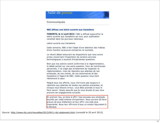 Source: http://www.rbc.com/nouvelles/2013/0411-rbc-statement.html (consulté le 20 avril 2013)
11
 