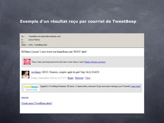 Exemple d'un résultat reçu par courriel de TweetBeep
 