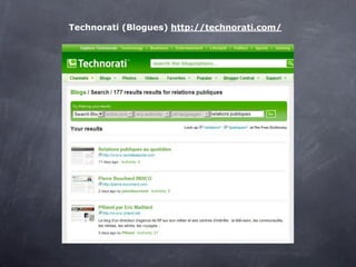 Technorati (Blogues) http://technorati.com/
 