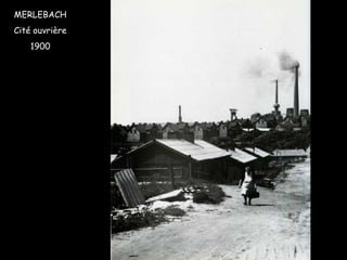 MERLEBACH Cité ouvrière 1900 