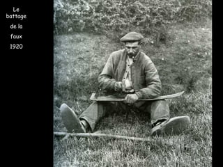 Le battage de la faux 1920 