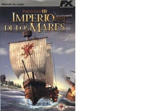 Patrician iii imperio de los mares (manual)español